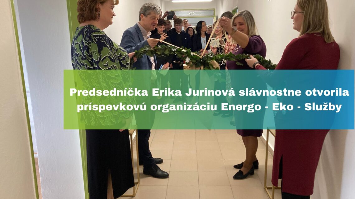 Slávnostné otvorenie Energo – Eko – Služby