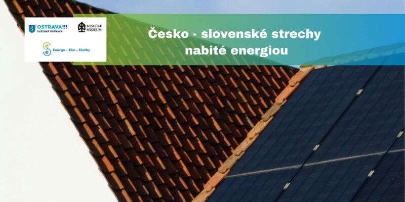 Česko – slovenské strechy nabité energiou