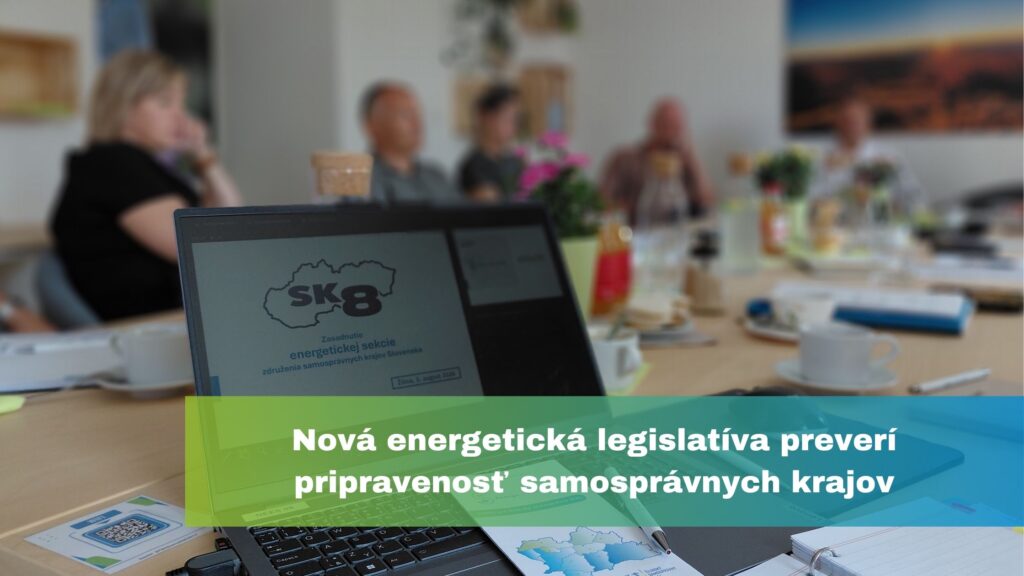 Energetická sekcia SK8 rokovala v Žiline o nových výzvach pre samosprávne kraje