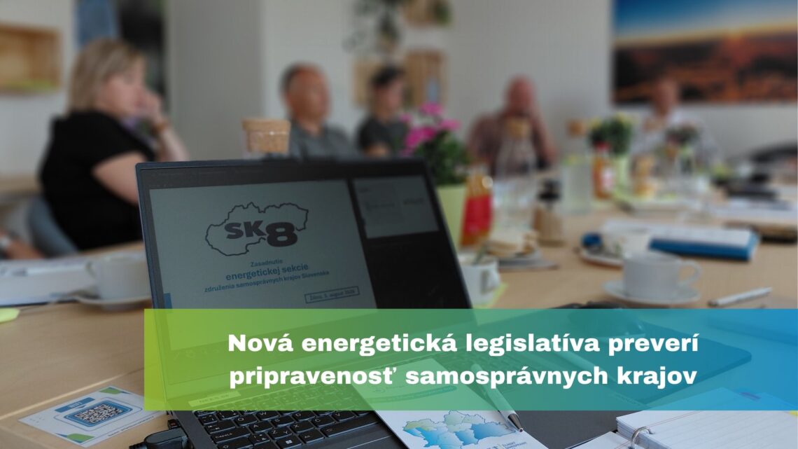 Energetická sekcia SK8 rokovala v Žiline o nových výzvach pre samosprávne kraje